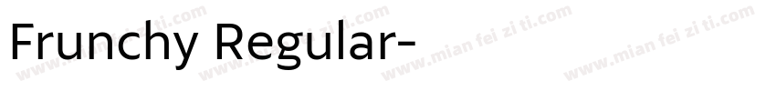 Frunchy Regular字体转换